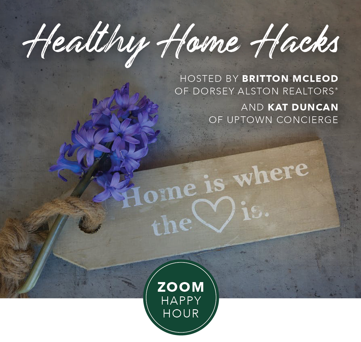 Healthy Home Hacks Zoom Happy Hour: Home Organization